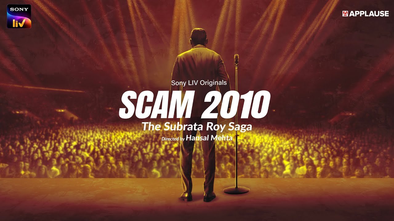 Scam 2010: The Subrata Roy Saga