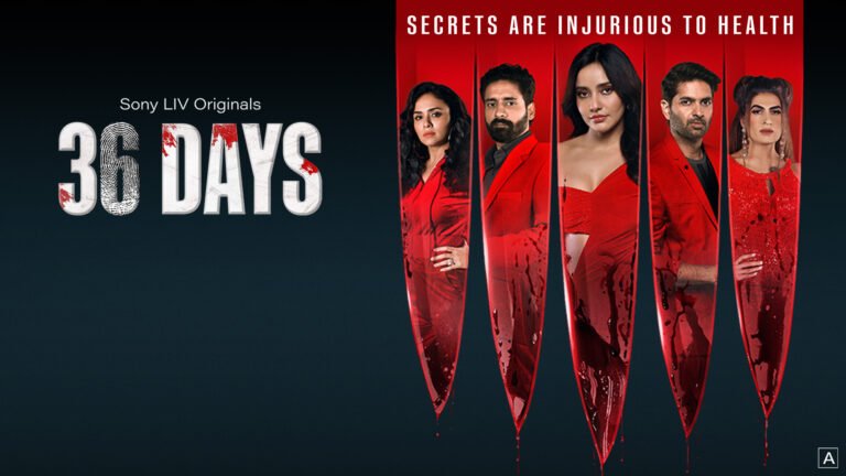 36 days Review In hindi