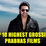 Top 10 Highest Grossing Prabhas Films