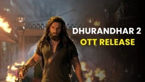 Dhurandhar 2 OTT Release