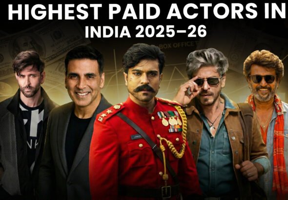Highest Paid Actors in India 2025–26