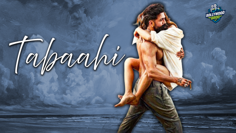 Toxic First Single ‘Tabaahi’