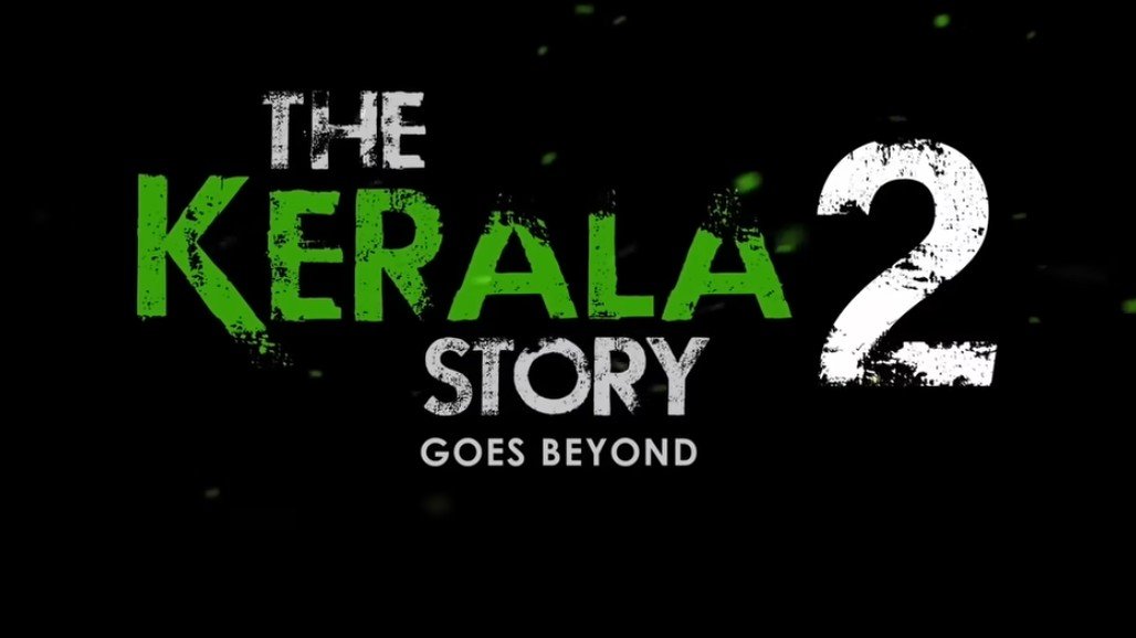 The Kerala Story 2