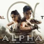 ALPHA Official Teaser Alia, Sharvari, Anil, Bobby Shiv Rawail YRF Spy Universe 3 July 2026