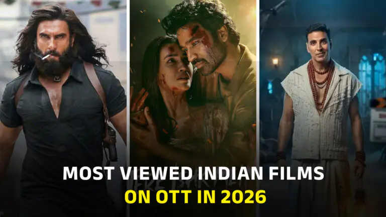 Most Viewed Indian Films on OTT in 2026